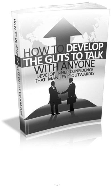 Product picture How To Develop The Guts To Talk With Anyone